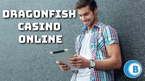 dragonfish casino online